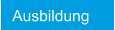 Ausbildung