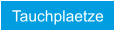 Tauchplaetze